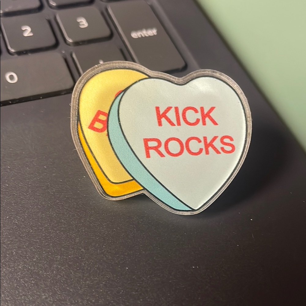 Candy hearts kick rocks acrylic pin